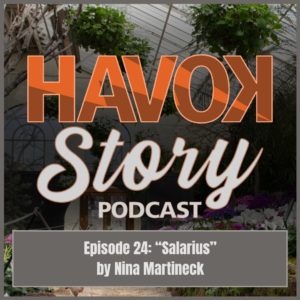 Listen to an audio narration of "Salarius" on the Havok Story Podcast